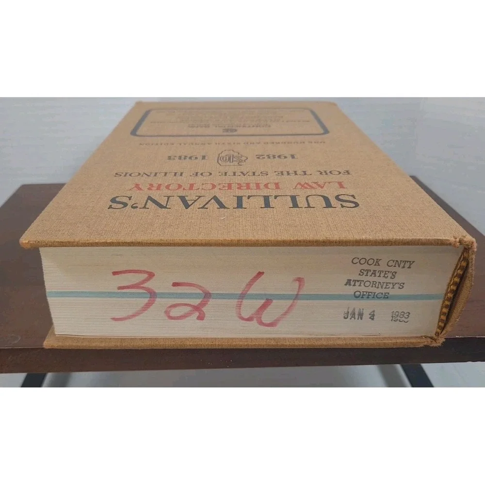 Sullivan's Law‎ Directory 1982-1983 Illinois Attorneys Directory 106th Edition